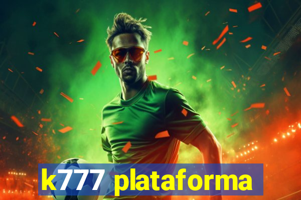 k777 plataforma